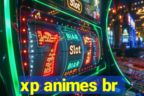 xp animes br